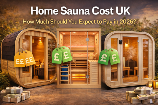 Home Sauna Cost UK: How Much Should You Expect to Pay in 2026?